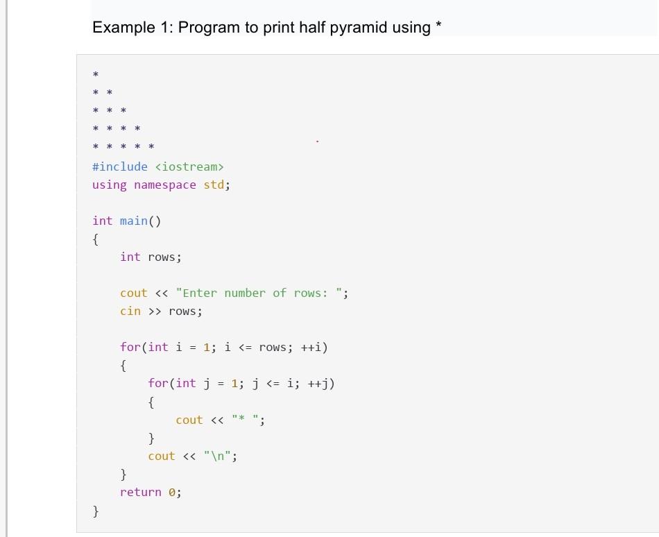 Example 1: Program to print half pyramid using * * * | Chegg.com
