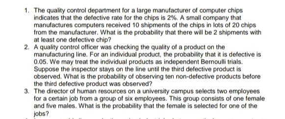 Solved 1. The quality control department for a large | Chegg.com