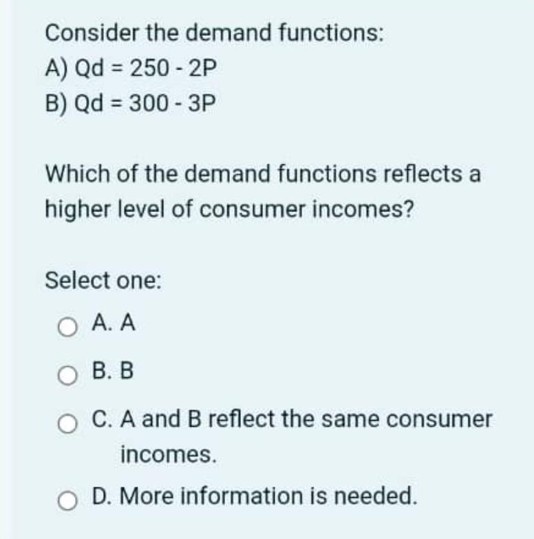 Solved An Increase In Consumer Incomes Will Lead To Select | Chegg.com