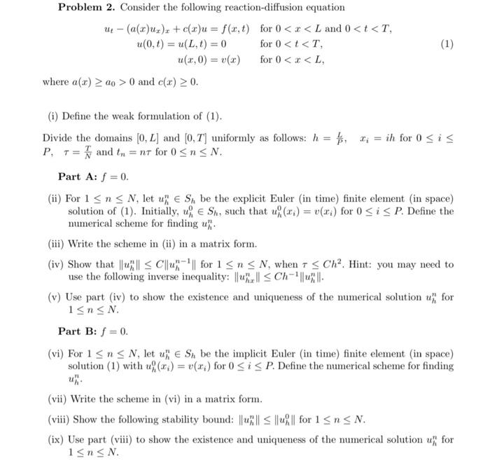 Problem 2 Consider The Following Reaction Diffusi Chegg Com