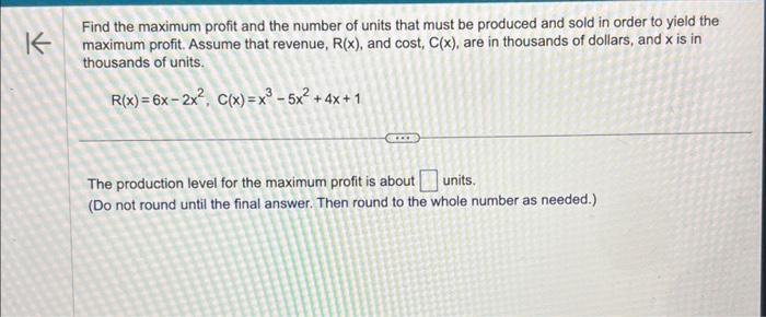 Solved Find the maximum profit and the number of units that | Chegg.com