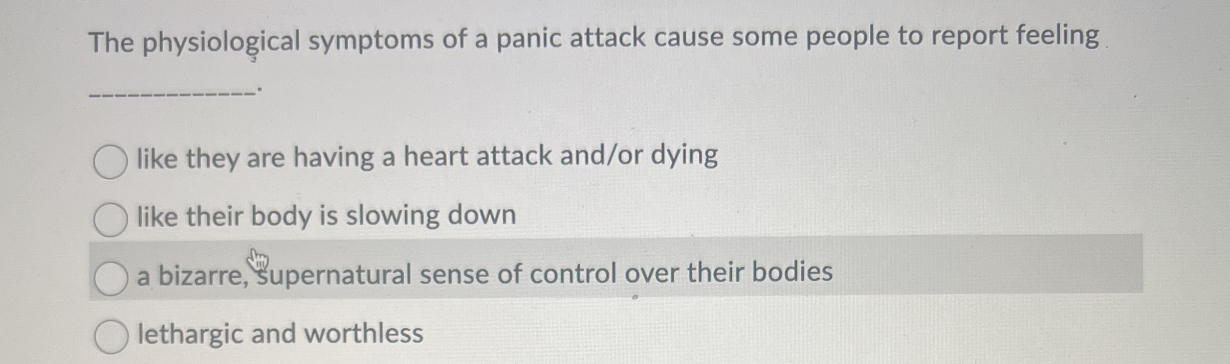Solved The physiological symptoms of a panic attack cause | Chegg.com