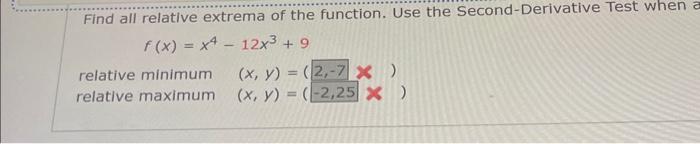 Solved Find All Relative Extrema Of The Function. Use The | Chegg.com