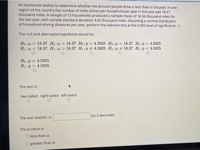 Solved An economist wishes to determine whether the amount | Chegg.com