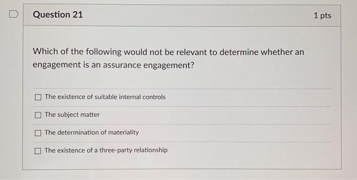 Solved Question 21 1 Pts Which Of The Following Would Not Be 8779