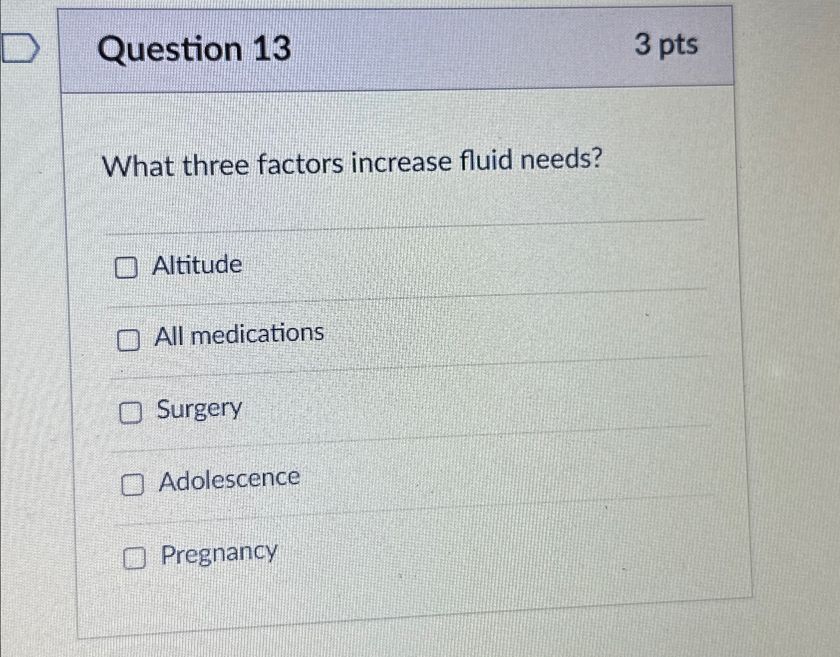 Solved Question 133ptsWhat three factors increase fluid | Chegg.com