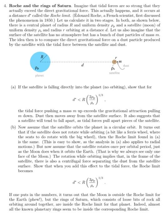 Solved 4. Roche and the rings of Saturn. Imagine that tidal | Chegg.com