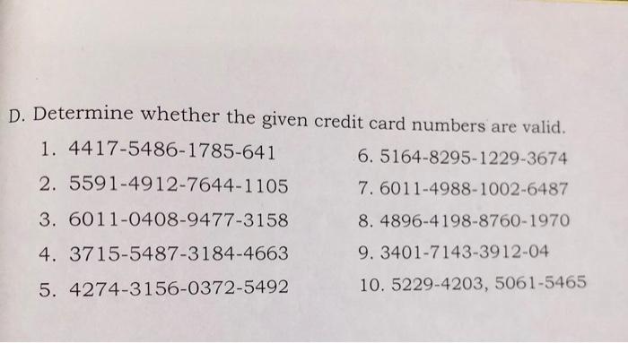 Solved D. Determine whether the given credit card numbers | Chegg.com
