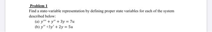 Solved Problem 1 Find a state-variable representation by | Chegg.com