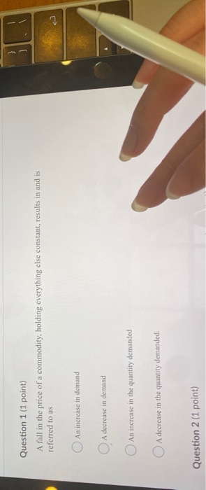 Solved Question 1 (1 point) A fall in the price of a | Chegg.com