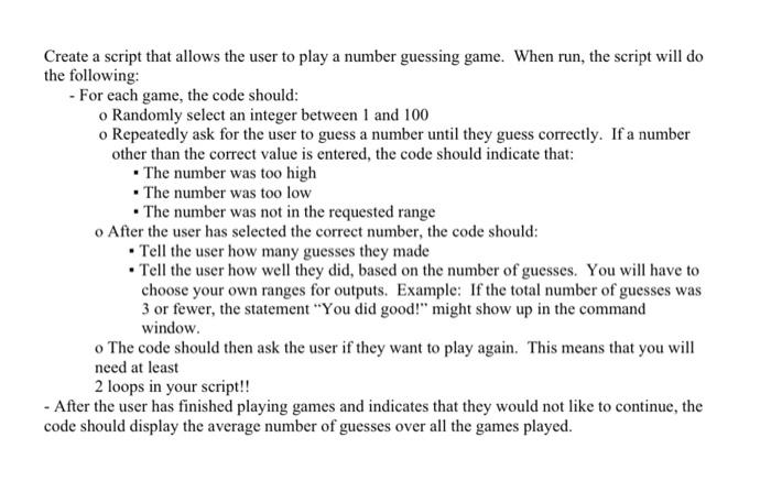 Solved Create a script that allows the user to play a number | Chegg.com