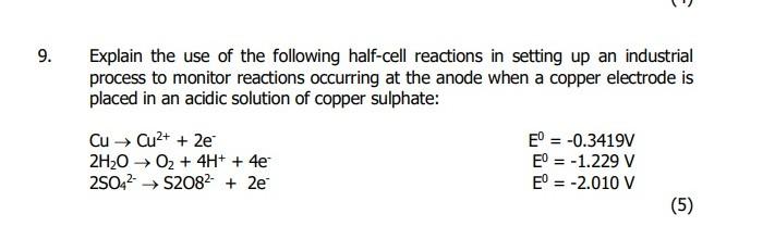 Solved Explain The Use Of The Following Half Cell Reactions 3563