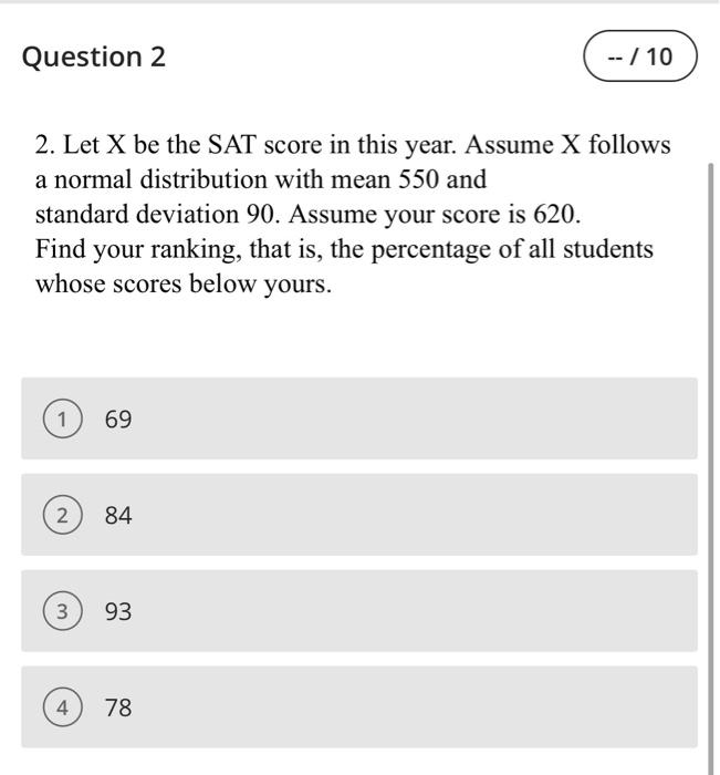 Solved Question 1 -- / 10 1. Suppose X follows a normal | Chegg.com