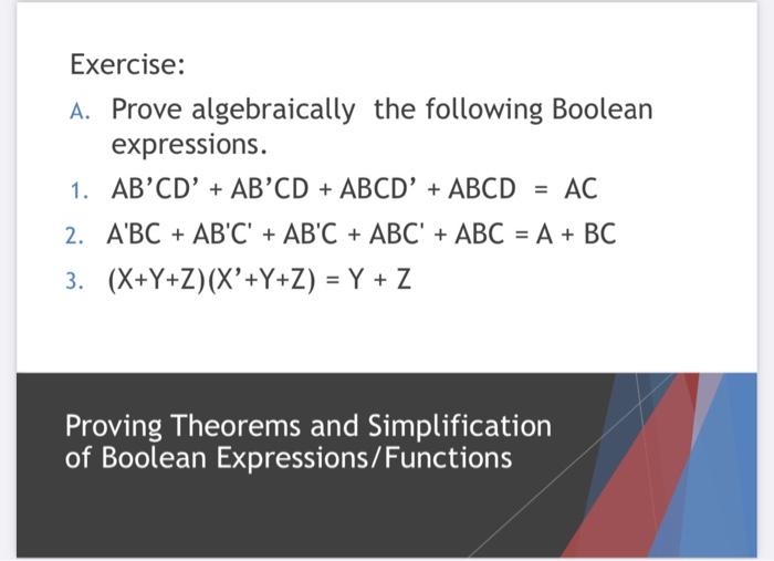 Solved Exercise: A. Prove algebraically the following | Chegg.com