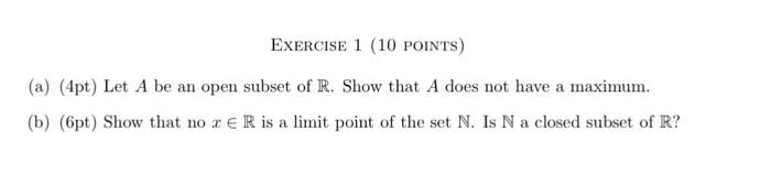 Solved EXERCISE 1 (10 POINTS) (a) (4pt) Let A be an open | Chegg.com