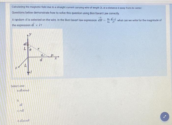 Solved Calculating the magnetic field due to a straight | Chegg.com