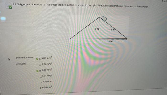Solved uestion 7 O out of 1 points In Newton's Second Law | Chegg.com