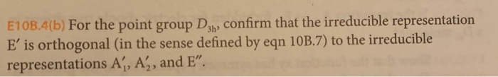 Solved E10B.4(b) For the point group D3h, confirm that the | Chegg.com