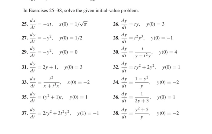 Solved In Exercises 25–38, solve the given initial-value | Chegg.com