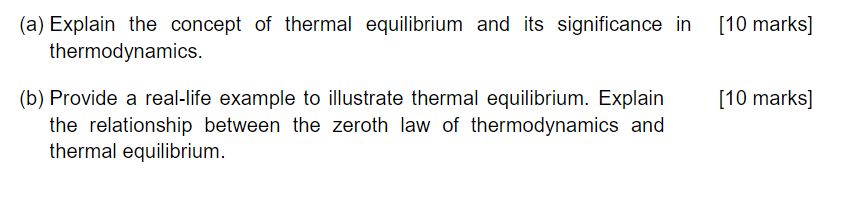Solved (a) ﻿Explain the concept of thermal equilibrium and | Chegg.com