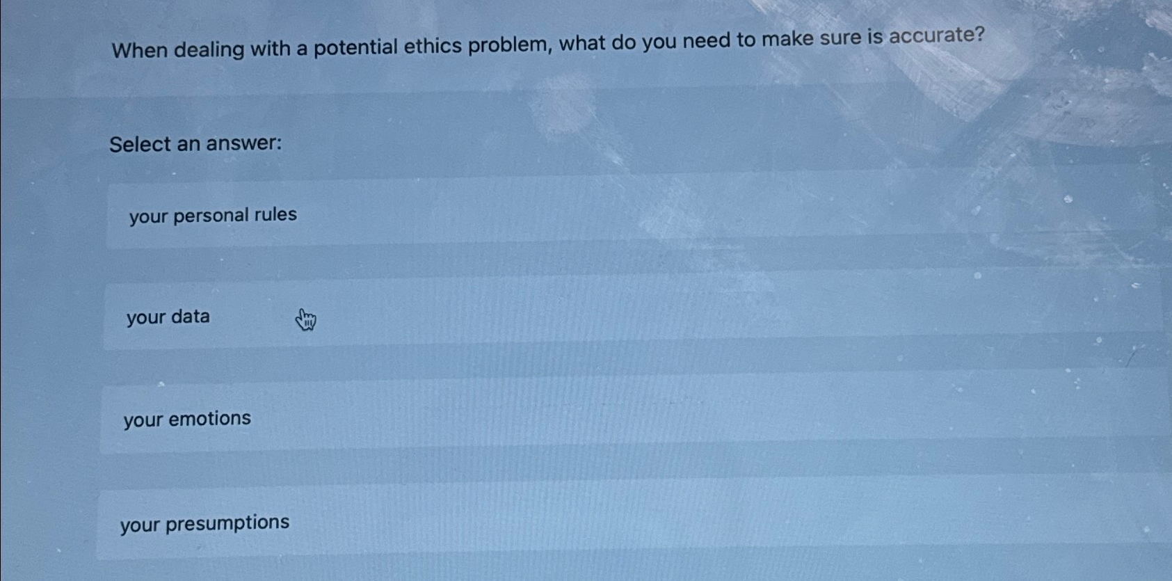 Solved When dealing with a potential ethics problem, what do | Chegg.com