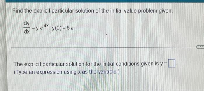 Solved Find the explicit particular solution of the initial | Chegg.com