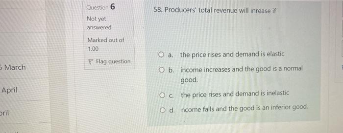 Solved Question 6 58. Producers' total revenue will inrease | Chegg.com