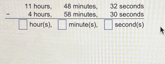 Solved 11 hours 4 hours hour s 48 minutes 58 minutes Chegg