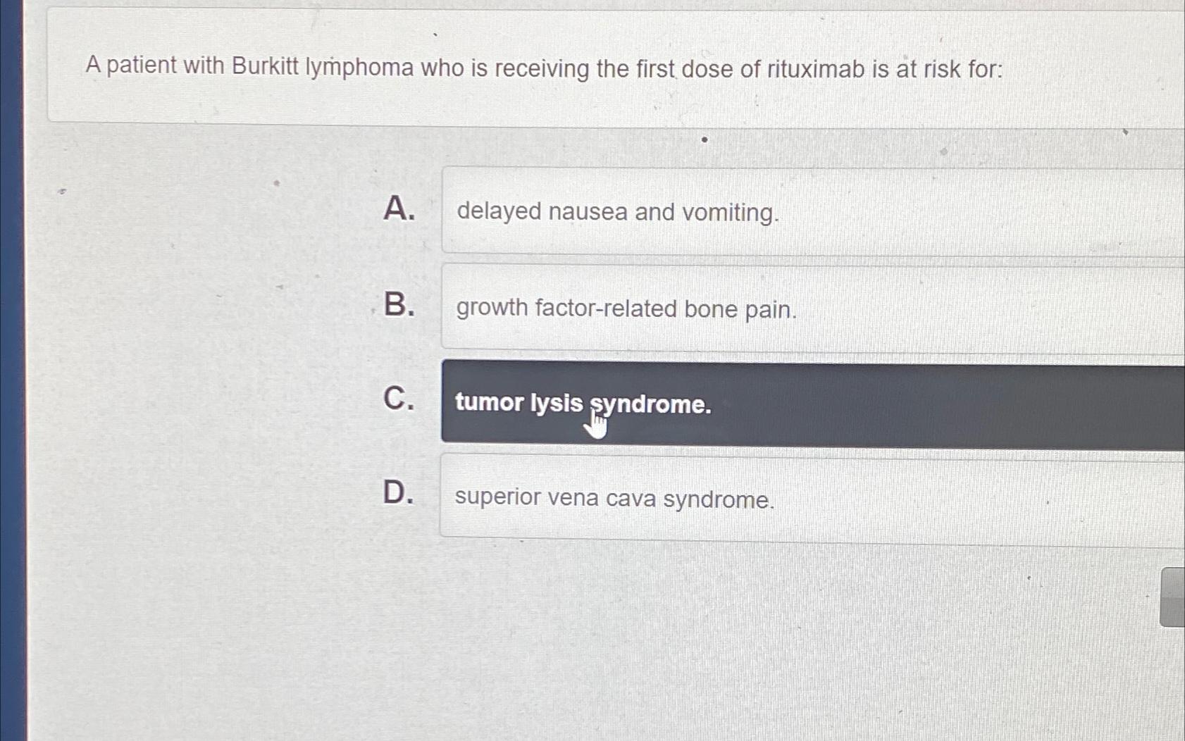 Solved A patient with Burkitt lymphoma