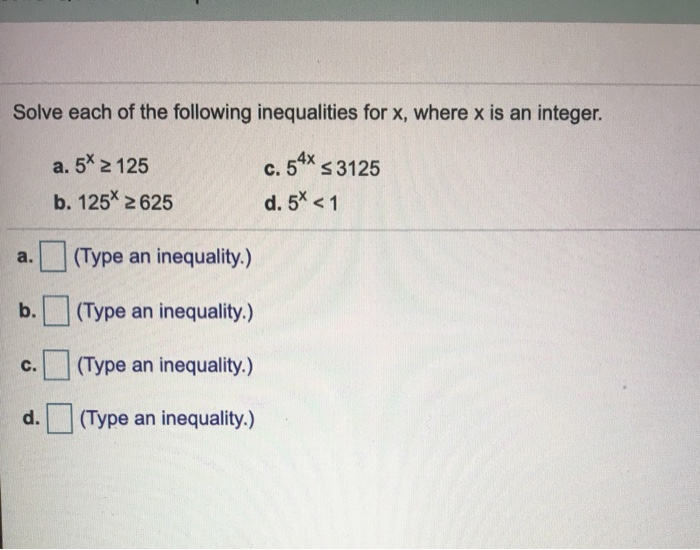 Solved Solve each of the following inequalities for x, where | Chegg.com