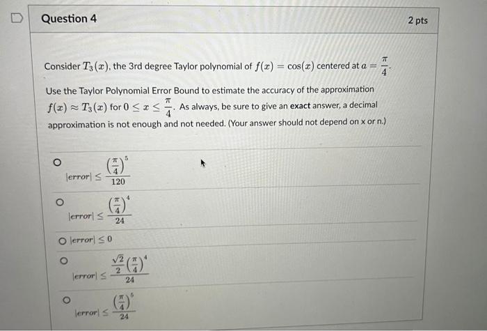Solved Question 4 2 pts T Consider T3(x), the 3rd degree | Chegg.com