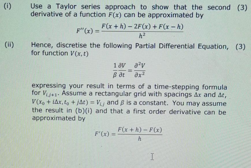 Solved I Ii Use A Taylor Series Approach To Show That Chegg Com