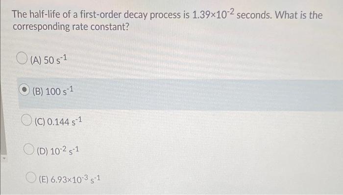 Solved The half-life of a first-order decay process is | Chegg.com