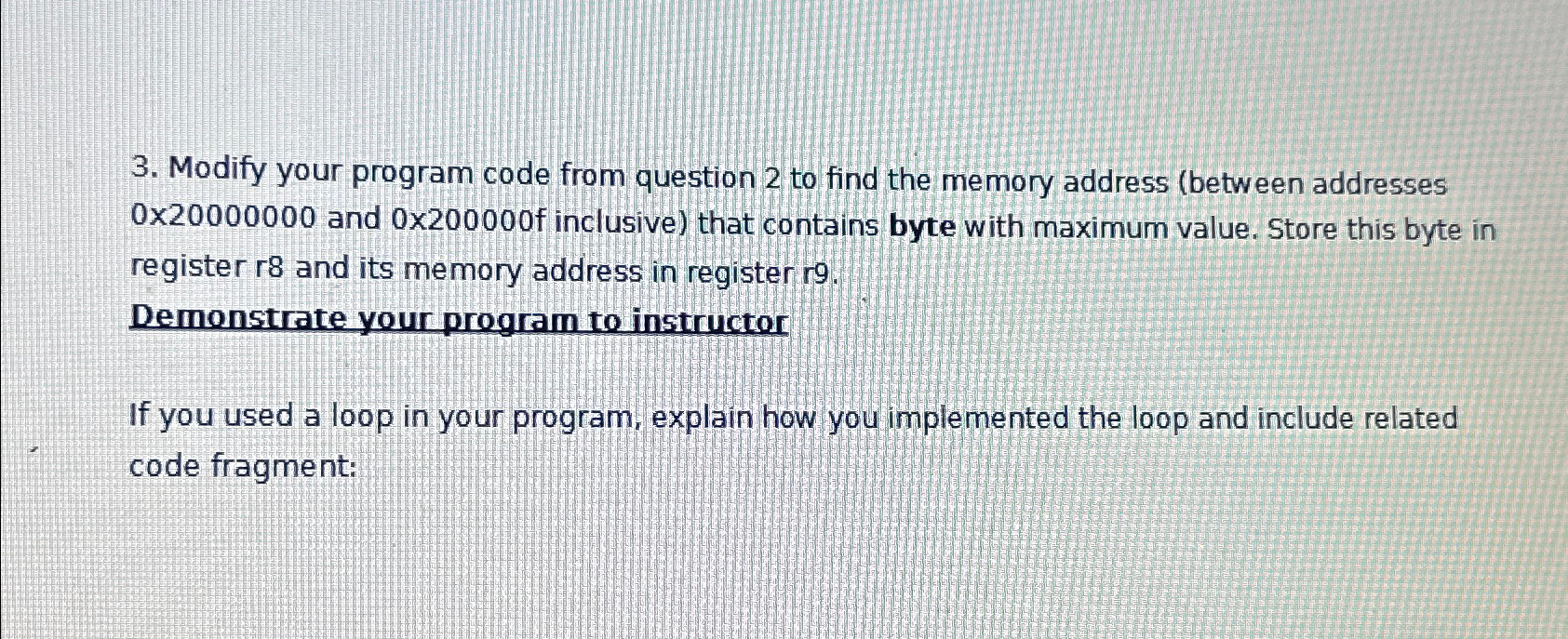 Solved Modify your program code from question 2 ﻿to find the | Chegg.com