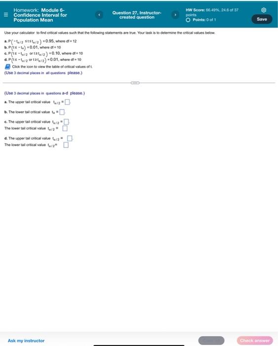 Solved Save Homework: Module 6- Confidence Interval for | Chegg.com