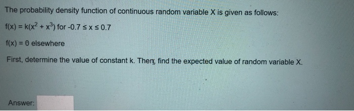 Solved The probability density function of continuous random | Chegg.com