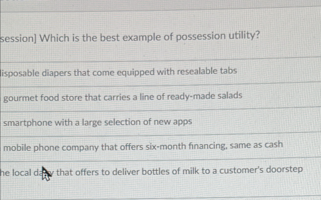 Solved session] ﻿Which is the best example of possession