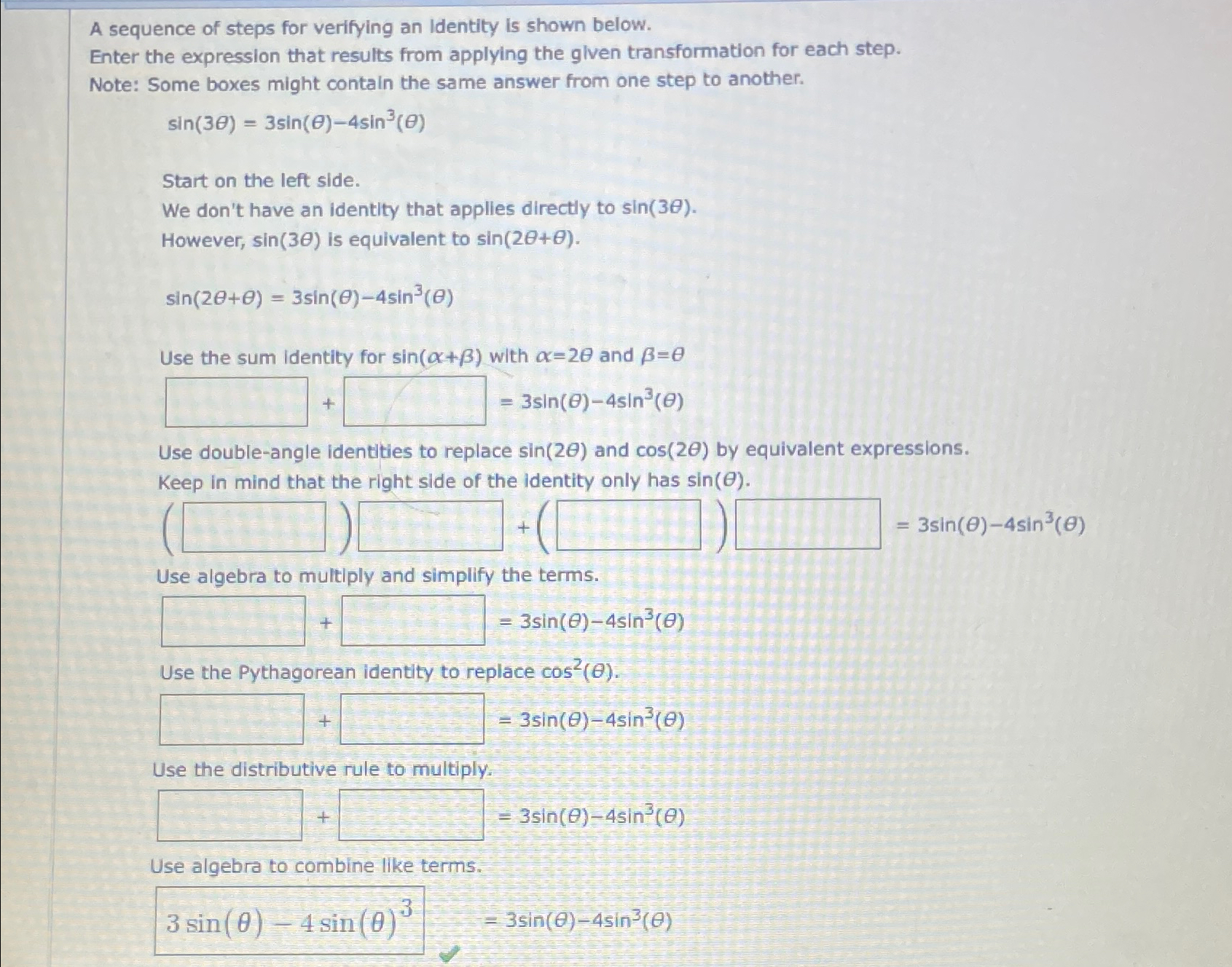 Solved A sequence of steps for verifying an Identity is | Chegg.com
