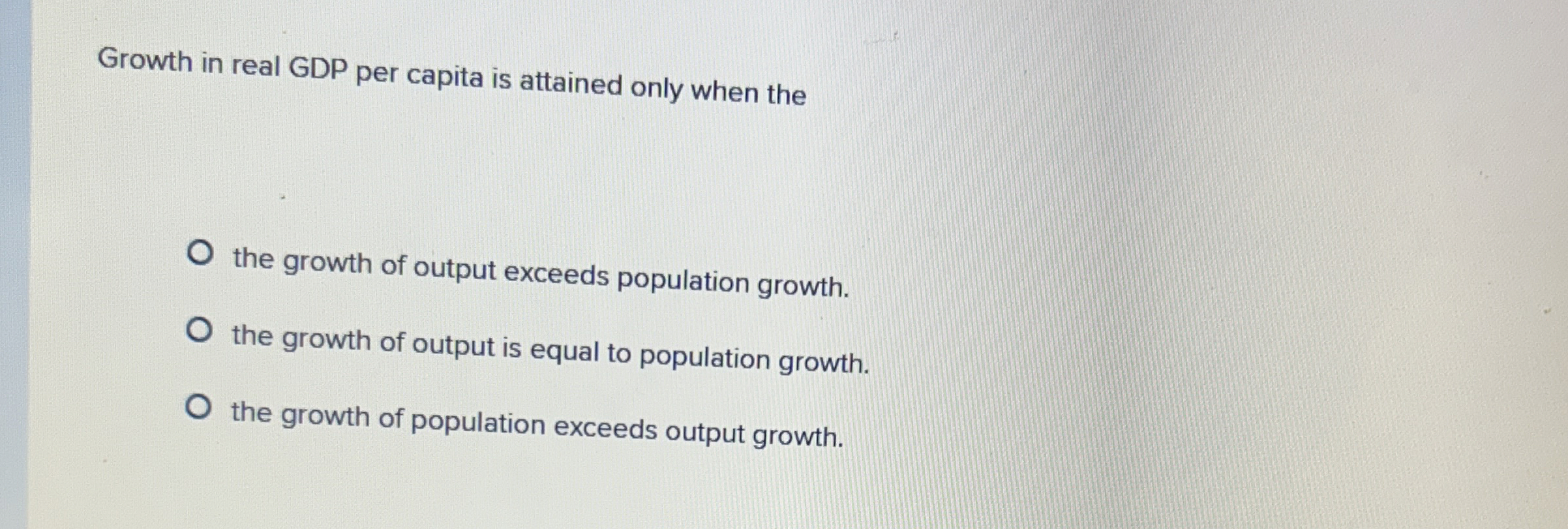 Solved Growth in real GDP per capita is attained only when | Chegg.com