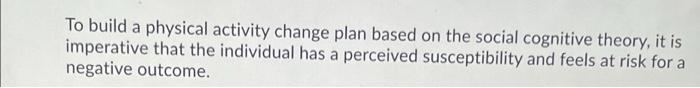 Solved To build a physical activity change plan based on the | Chegg.com