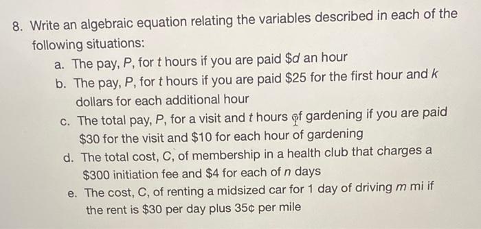 Solved 8. Write an algebraic equation relating the variables | Chegg.com