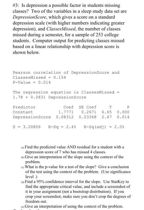 Solved # 3: Is depression a possible factor in students | Chegg.com