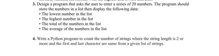 Solved 3. Design a program that asks the user to enter a | Chegg.com