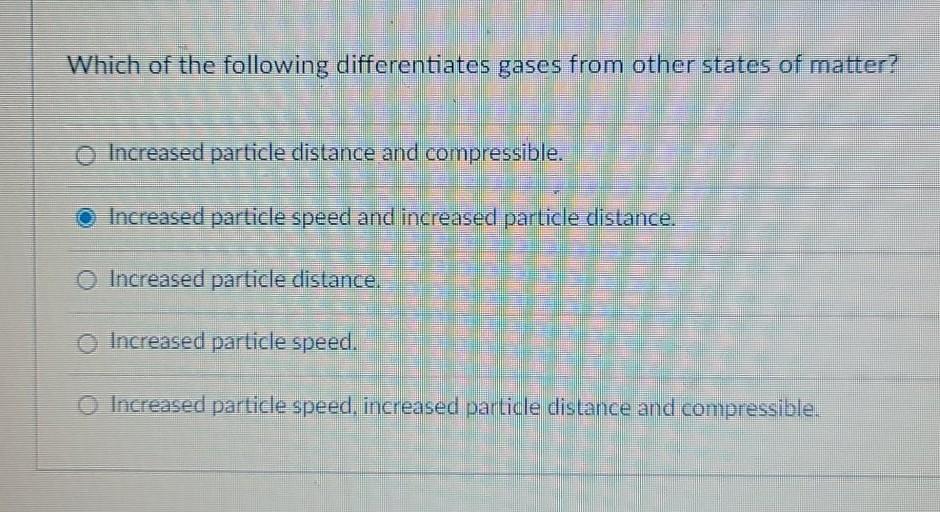 Solved Which Of The Following Differentiates Gases From | Chegg.com