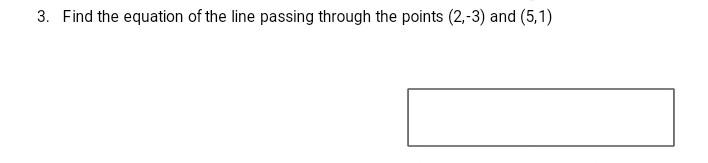 find the equation of the line passing through the points 2 3