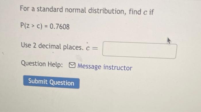 Solved For the standard normal distribution find the value