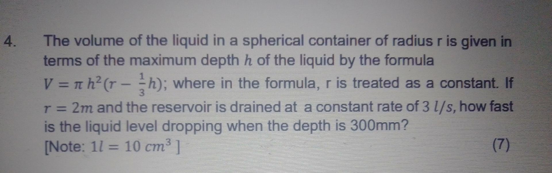 Solved 4. The volume of the liquid in a spherical container | Chegg.com