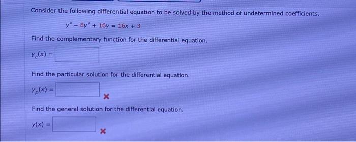 Solved Consider the following differential equation to be | Chegg.com