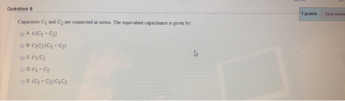 Solved Question 8 1 points Save Answe Capacitors C and C2 | Chegg.com