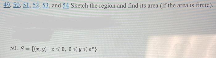 Solved 49,50,51,52,53, and 54 Sketch the region and find its | Chegg.com